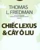 Ebook Chiếc xe Luxes và cây Olive - Thomas L.Friedman