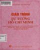 Giáo trình Tư tưởng Hồ Chí Minh: Phần 1