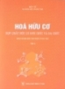 Ebook Hóa hữu cơ: Hợp chất hữu cơ đơn chức và đa chức (Tập 2) - NXB Y học