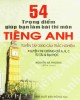 Ebook 54 trọng điểm giúp bạn làm bài thi môn tiếng Anh: Phần 1 - Nguyễn Hà Phương (biên soạn)