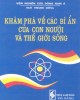 Ebook Khám phá về các bí ẩn của con người và thế giới sống: Phần 2