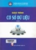Giáo trình Cơ sở dữ liệu (Tập 1): Phần 1 - TS. Nguyễn Thị Thu Thuỷ (Chủ biên)