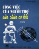 Ebook Công việc của người thợ sửa chữa cơ khí (Tập 1): Phần 1