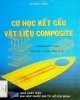 Ebook Cơ học kết cấu vật liệu composite: Phần 1